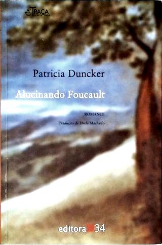 Alucinando Foucault