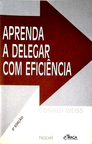 Aprenda A Delegar Com Eficiência
