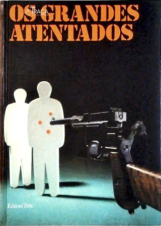 Os Grandes Atentados