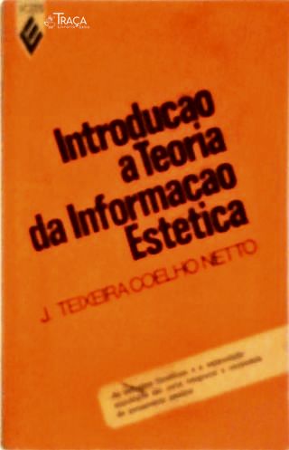 Introdução A Teoria Da Informação Estética