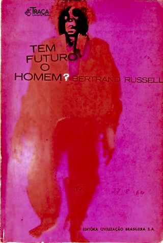Tem Futuro O Homem?