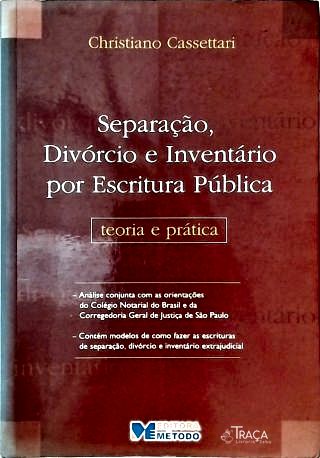 Separação Divórcio e Inventário por Escritura Pública