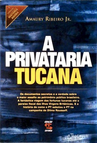 A Privataria Tucana