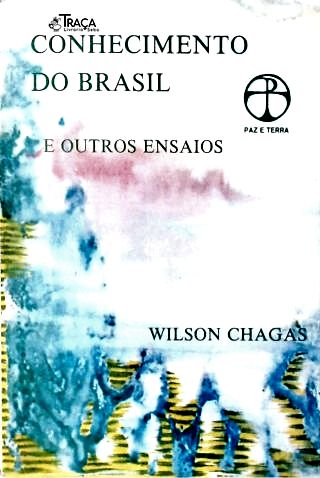 Conhecimento do Brasil (e outros ensaios)