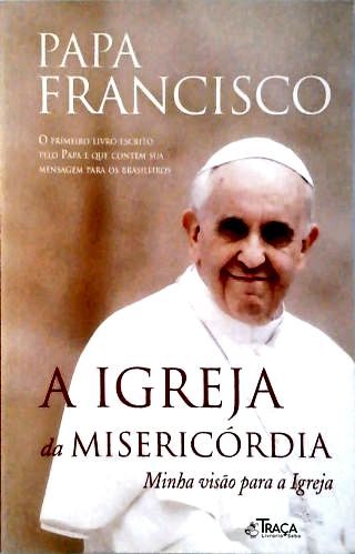 A Igreja Da Misericórdia