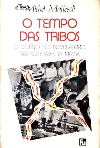 O Tempo Das Tribos