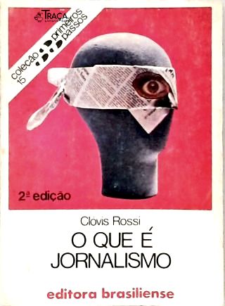 O Que é Jornalismo