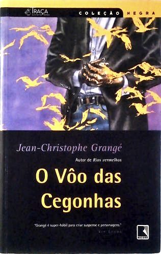 O Vôo Das Cegonhas