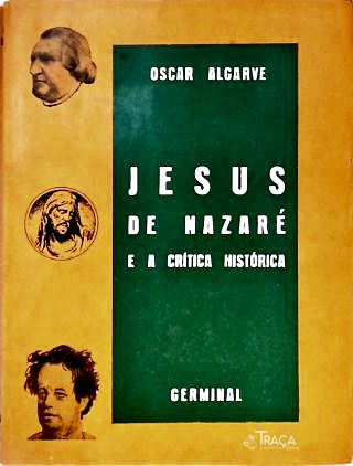 Jesus de Nazaré e a Crítica Histórica