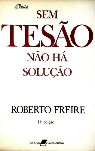 Sem Tesão Não Há Solução