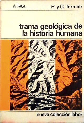 Trama geológica de la historia humana