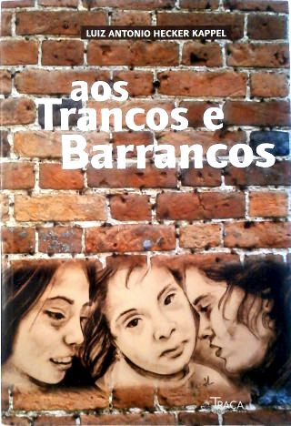 Aos Trancos e Barrancos