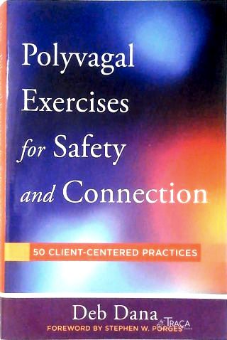 Polyvagal Exercises For Safety And Connection