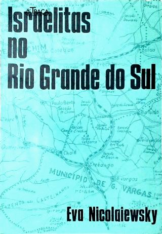 Israelitas No Rio Grande Do Sul