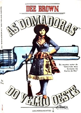 As Domadoras do Velho Oeste