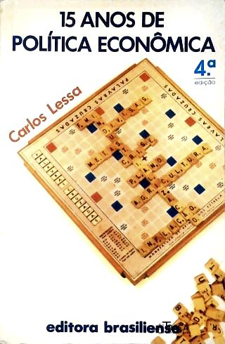 15 Anos De Política Econômica