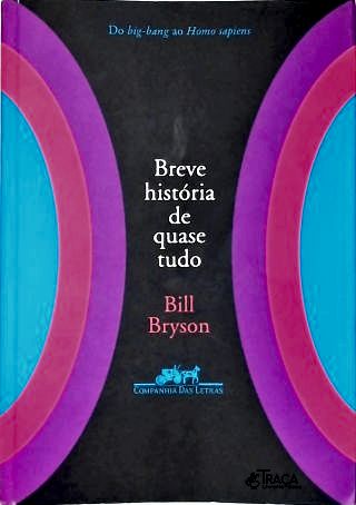 Breve História De Quase Tudo