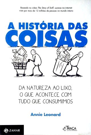 A História Das Coisas