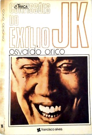 Confissões Do Exílio: Jk
