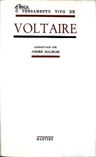 O Pensamento Vivo de Voltaire - Rousseau