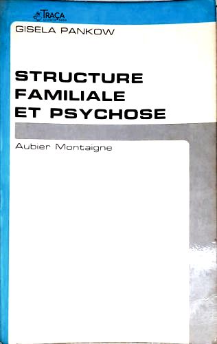 Structure Familiae Et Psychose