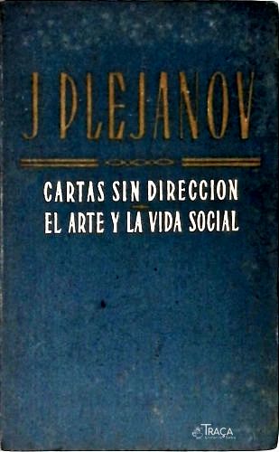 Cartas Sin Direccion - El Arte Y La Vida Social