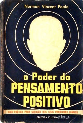O Poder do Pensamento Positivo