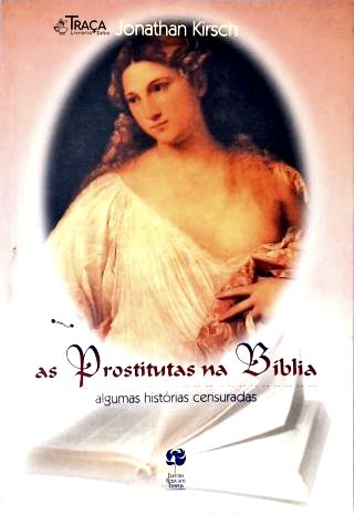 As Prostitutas Na Bíblia