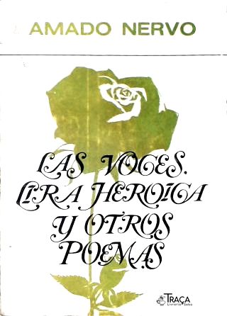 Las Voces: Lira Heroica Y Otros Poemas