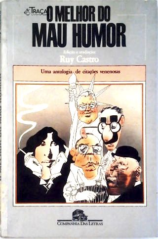 O Melhor Do Mau Humor