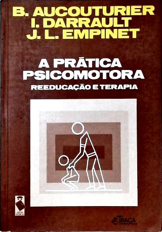 A Prática Psicomotora