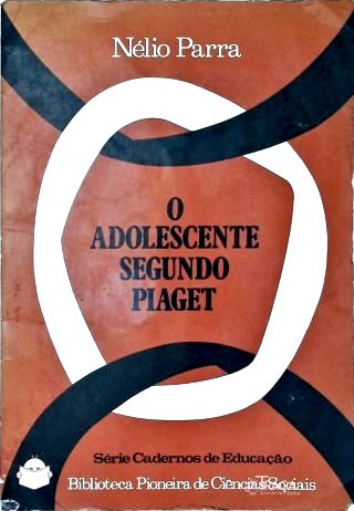 O Adolescente Segundo Piaget
