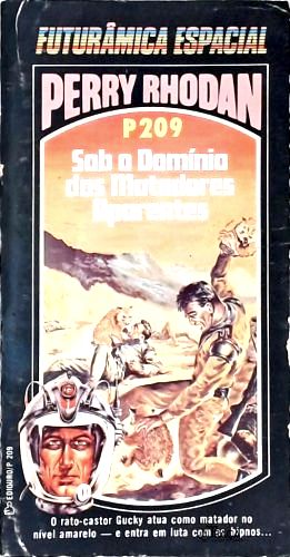 Perry Rhodan P209 - Sob o Domínio dos Matadores Aparentes