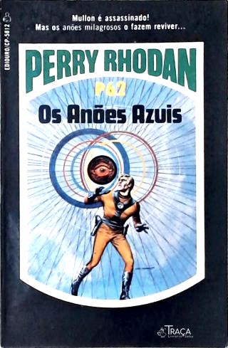 Perry Rhodan P62 - os Anões Azuis