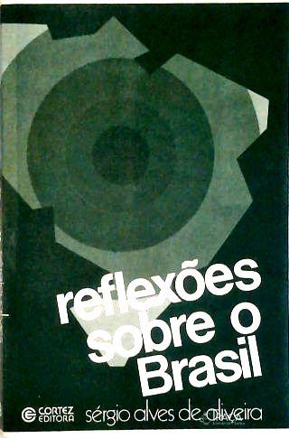 Reflexões Sobre o Brasil