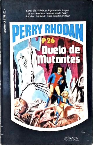 Perry Rhodan P26 - Duelo de Mutantes