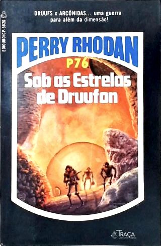 Perry Rhodan P76 - Sob as Estrelas de Druufon