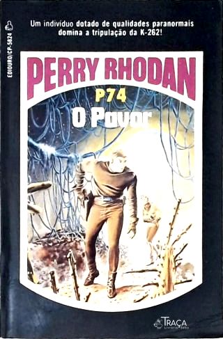 Perry Rhodan P74 - o Pavor