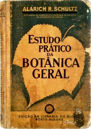 Estudo Prático da Botânica Geral