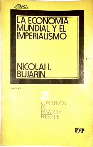 La Economia Mundial Y El Imperialismo