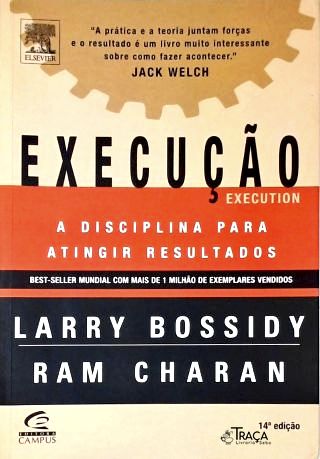 Execução - a Disciplina para Atingir Resultados
