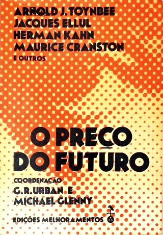 O Preço do Futuro