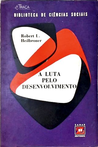A Luta Pelo Desenvolvimento
