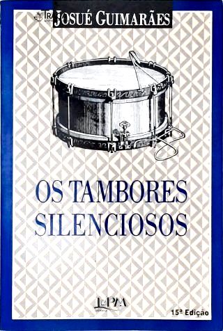 Os Tambores Silenciosos