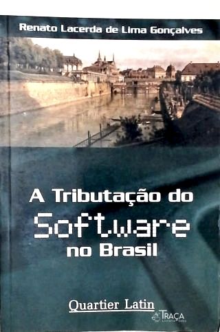 A Tributação do Software No Brasil