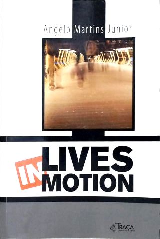 In Lives Motion: Notebooks Of An Immigrant In London (autografado)