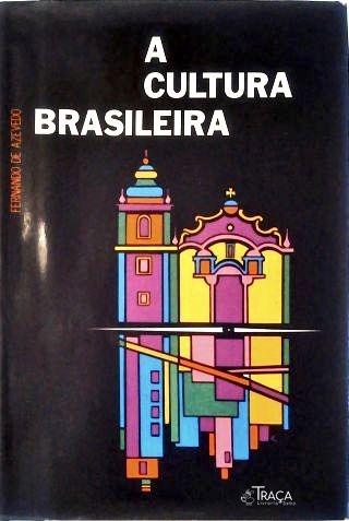 A Cultura Brasileira