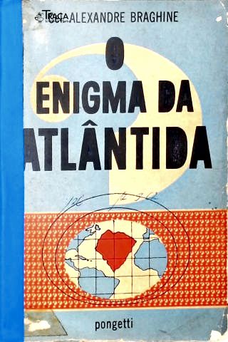 O Enigma da Atlântida