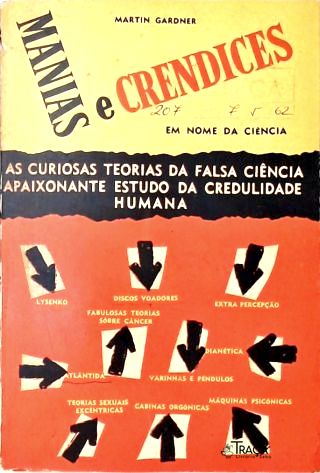 Manias e Crendices em Nome da Ciência