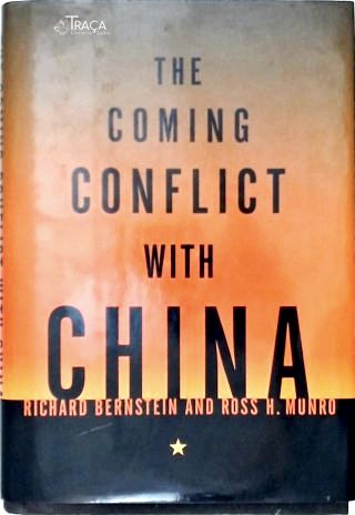 The Coming Conflict With China